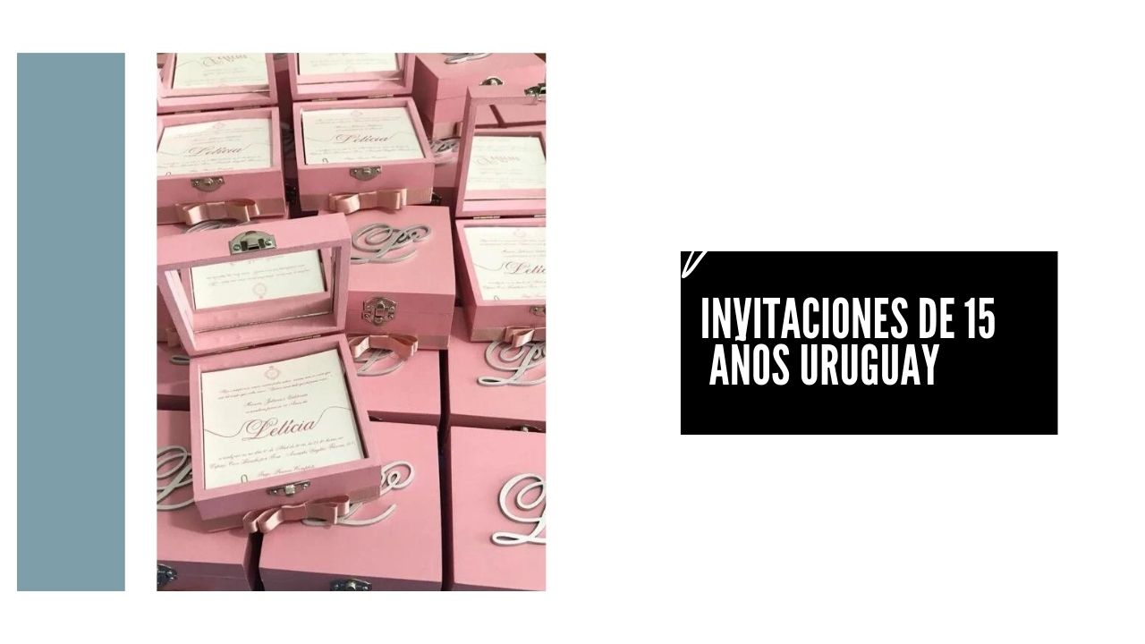 invitaciones de 15 – Distintos modelos para inspirarte