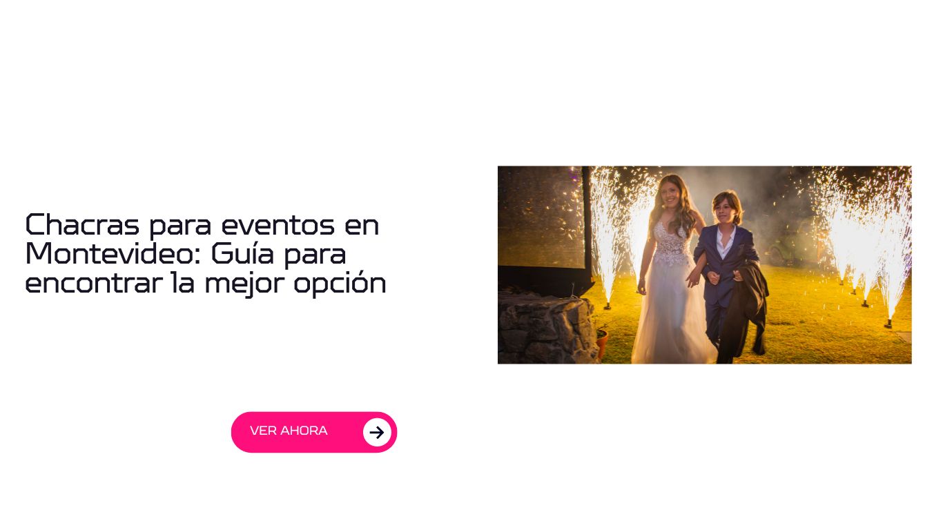 Chacras para eventos: Guía para encontrar la mejor opción