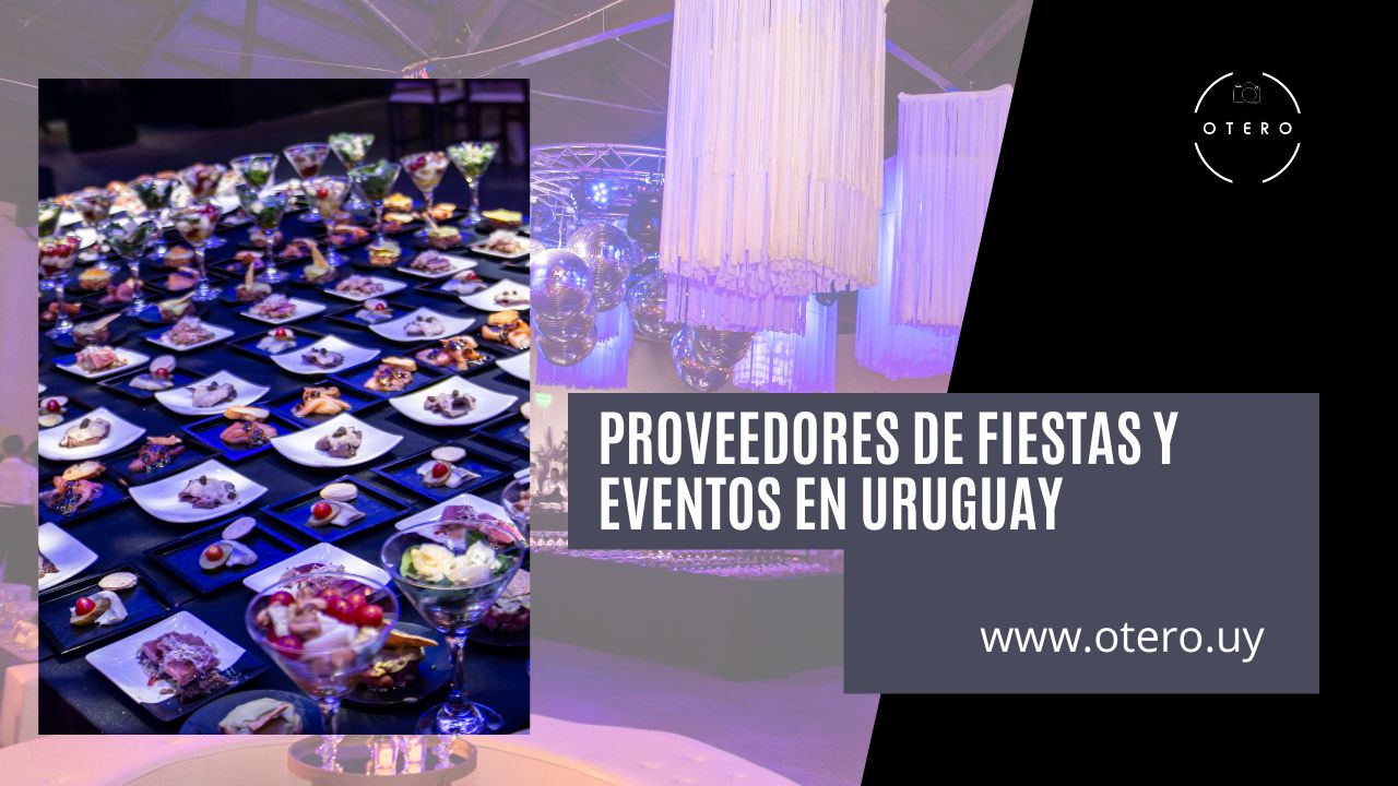 Consejos para negociar con proveedores de fiestas y eventos en Uruguay