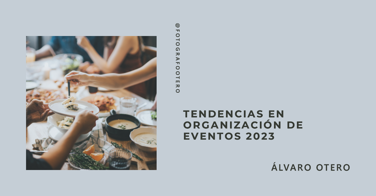 Tendencias en organización de eventos 2023