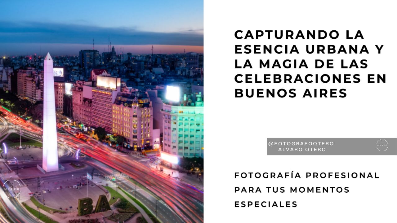 Fotografía Buenos Aires: La Esencia Urbana y la Magia de las Celebraciones