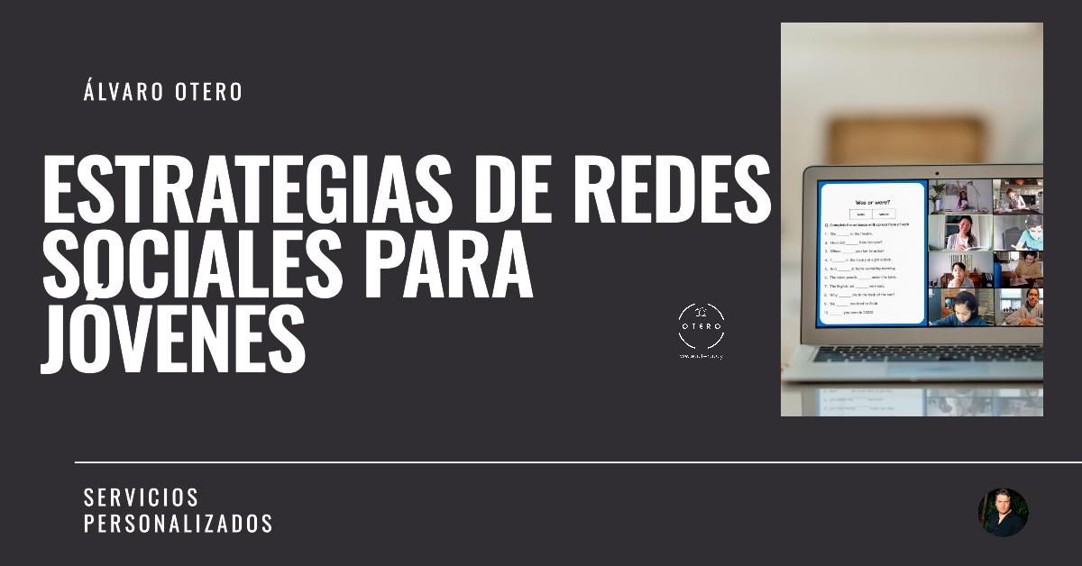 Estrategias de Redes Sociales para Jóvenes en Uruguay